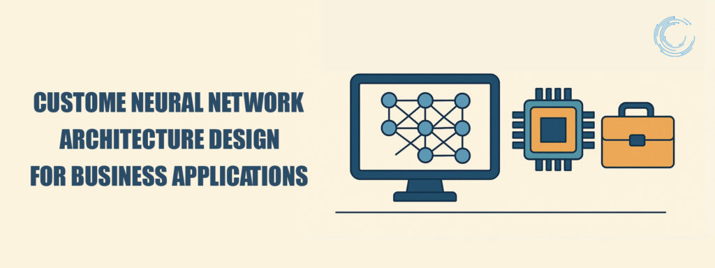 Custom Neural Networks
